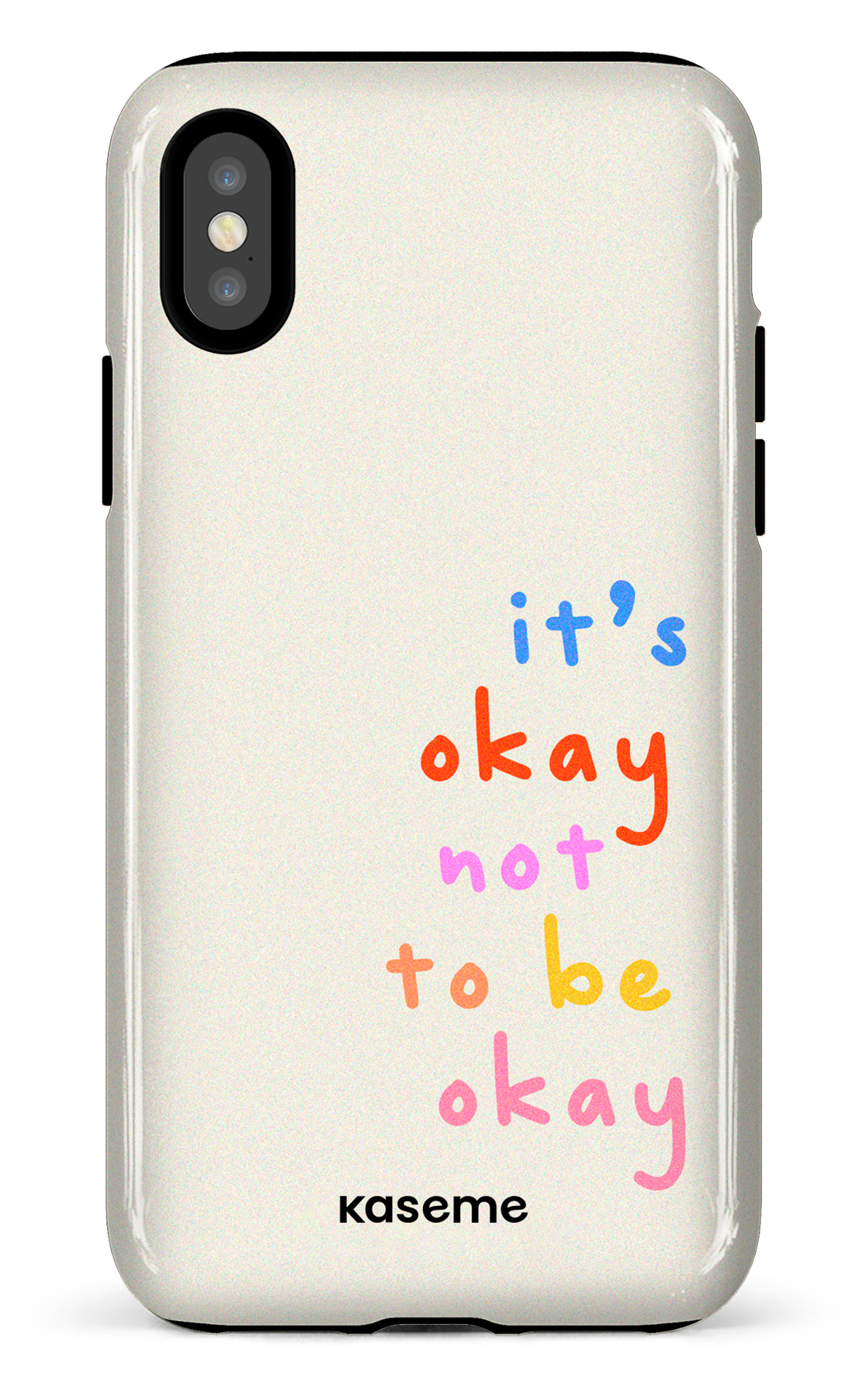 It's okay not to be okay - iPhone X/Xs