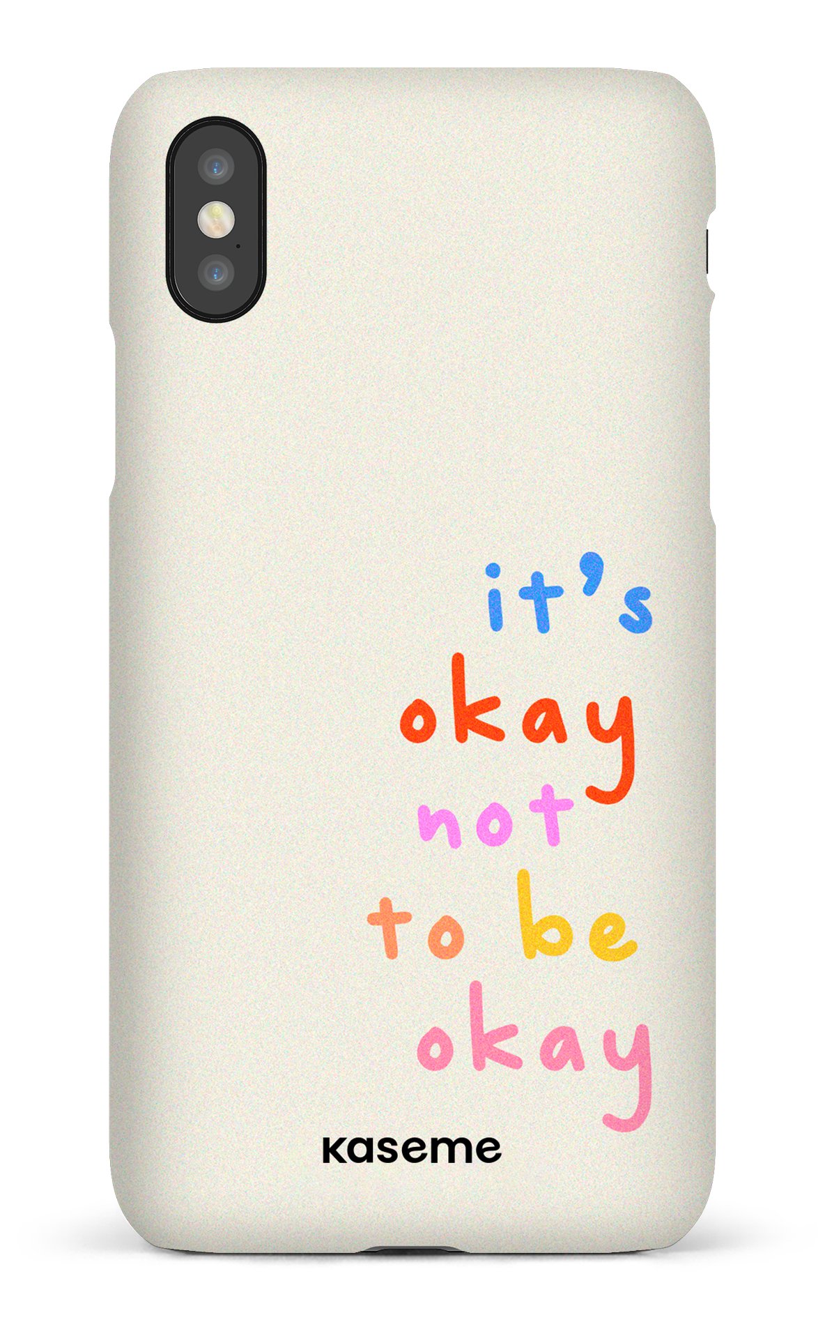 It's okay not to be okay - iPhone X/Xs
