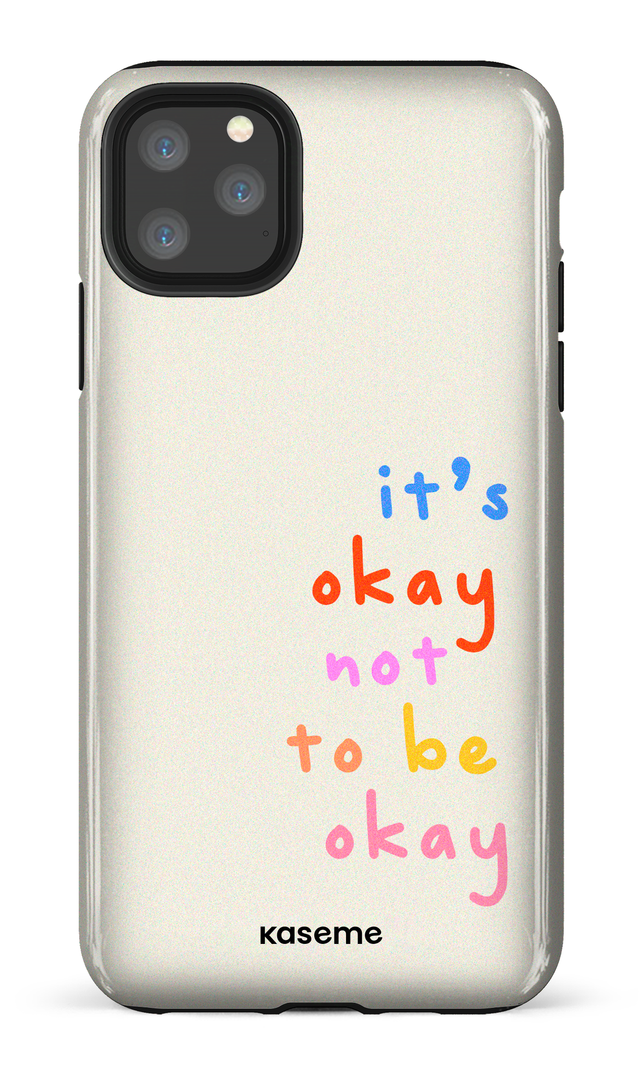 It's okay not to be okay - iPhone 11 Pro Max