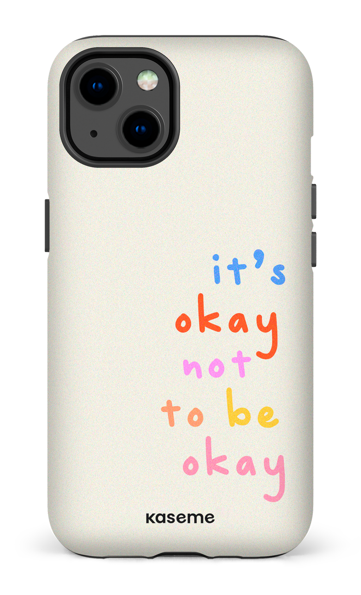 It's okay not to be okay - iPhone 13