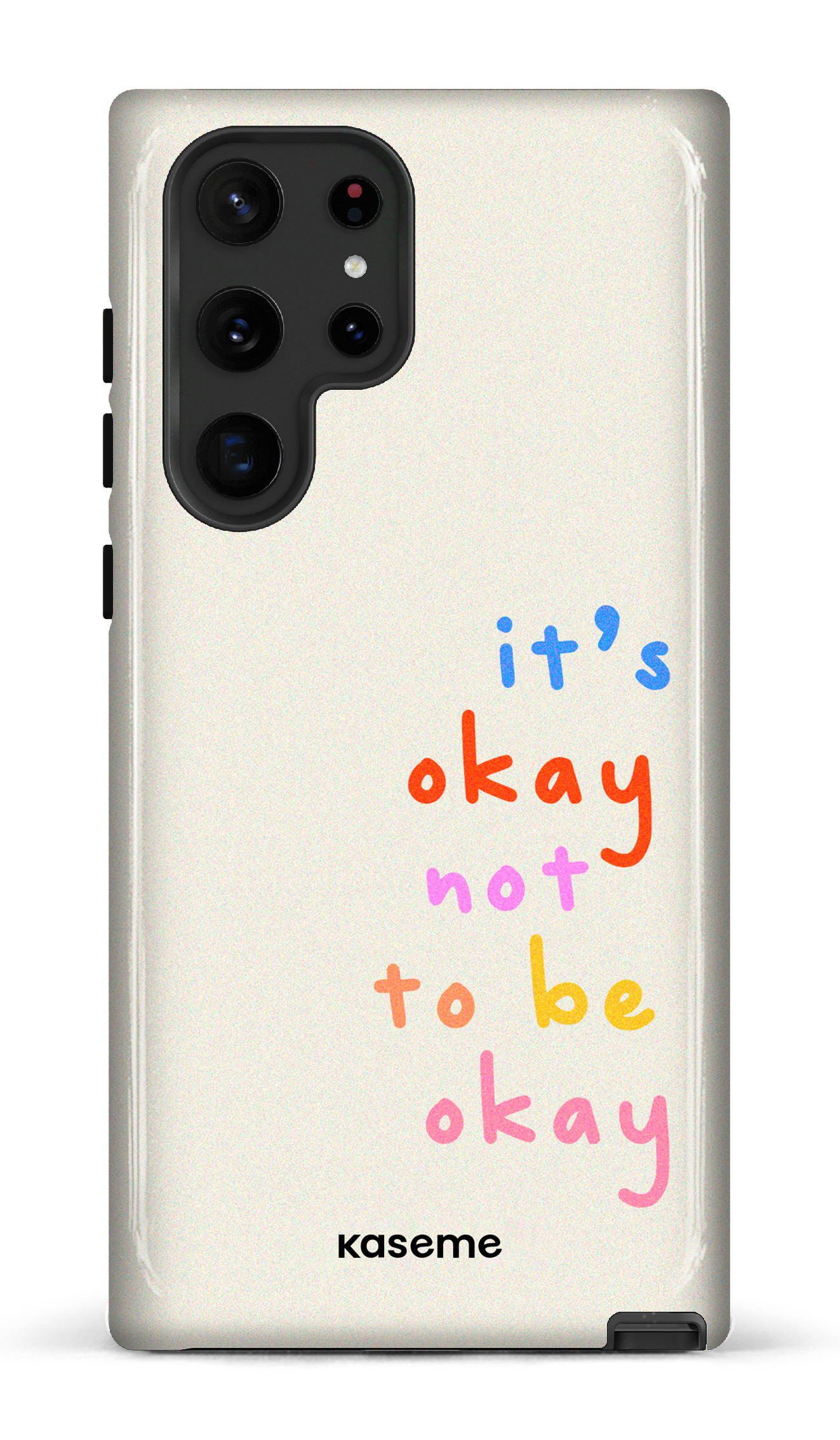 It's okay not to be okay - Galaxy S22 Ultra
