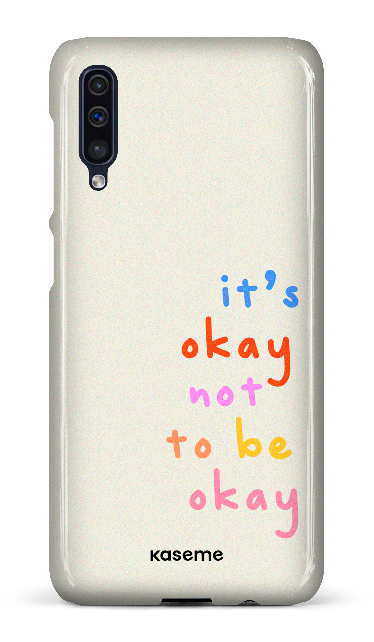 It's okay not to be okay - Galaxy A50