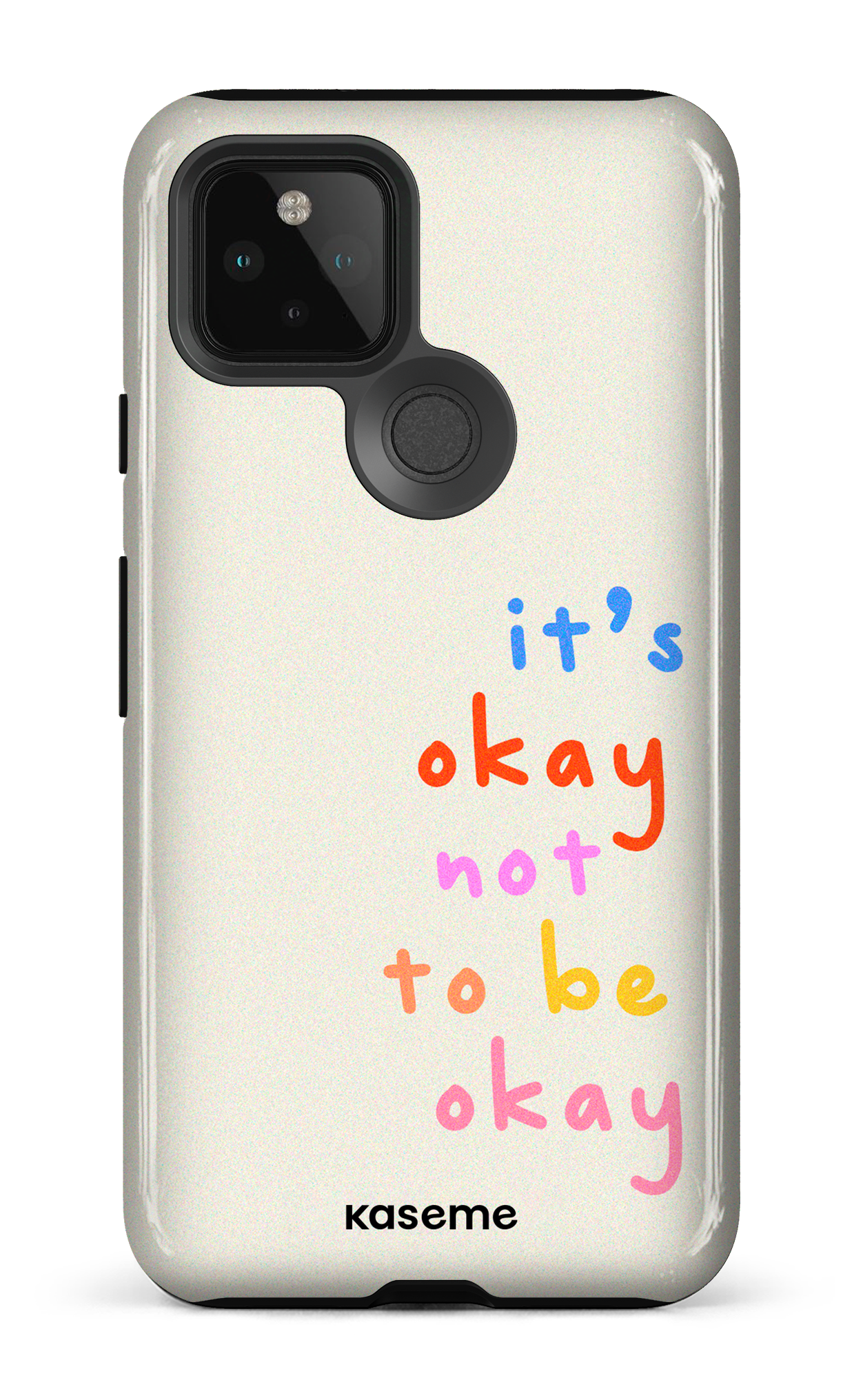 It's okay not to be okay - Google Pixel 5
