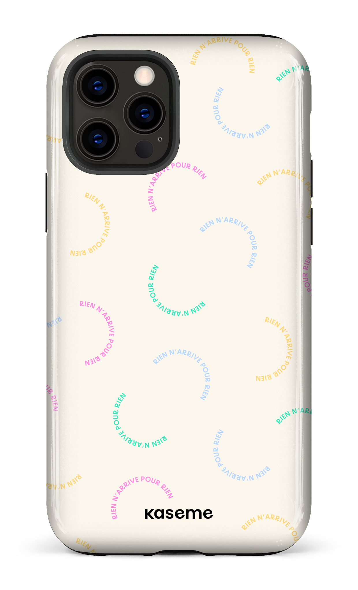 Rien n'arrive pour rien - iPhone 12 Pro