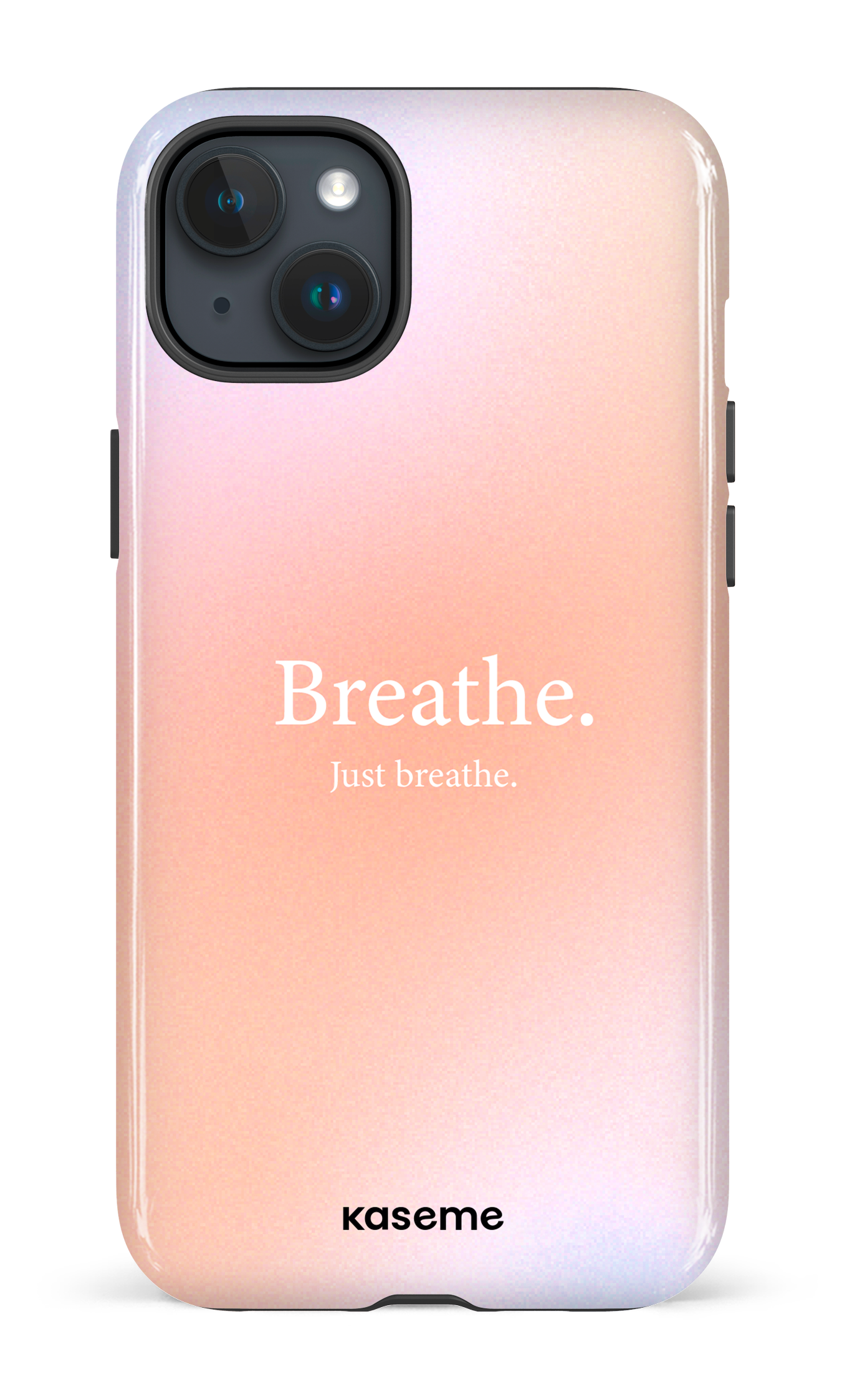 Just breathe - iPhone 15 Plus