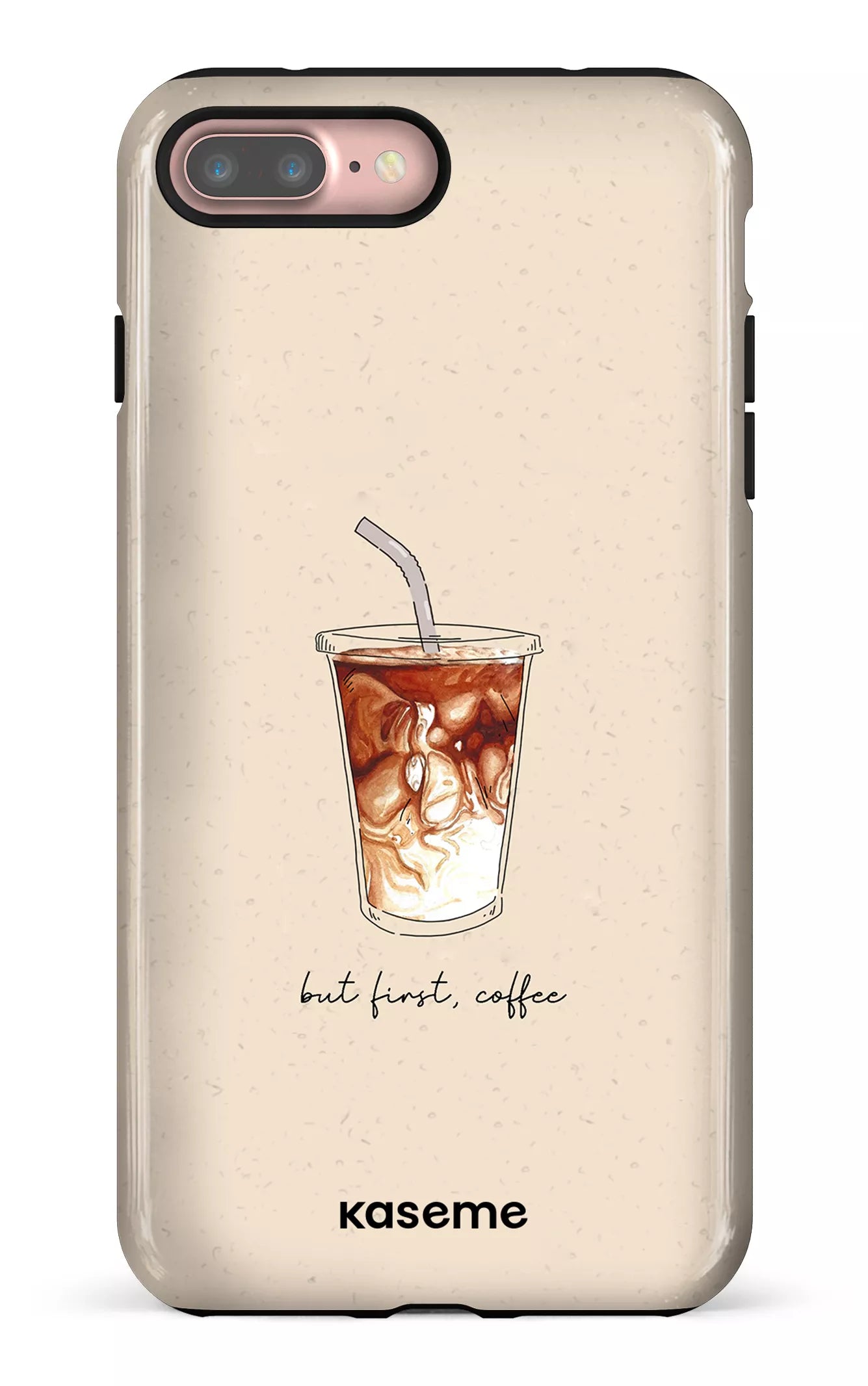 iPhone 7/8 Plus Tough But first, coffee -