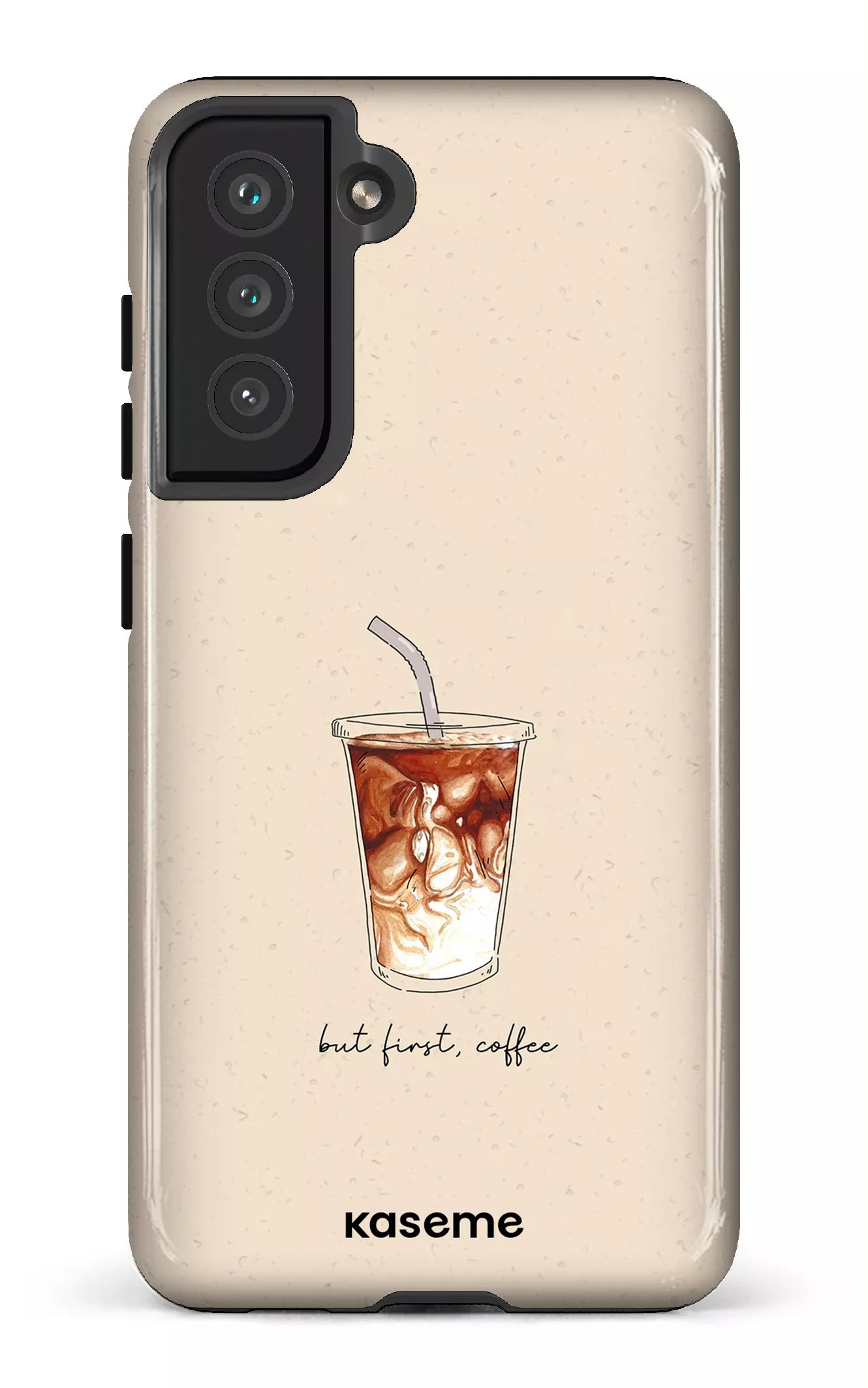 Galaxy S21 FE Tough But first, coffee -