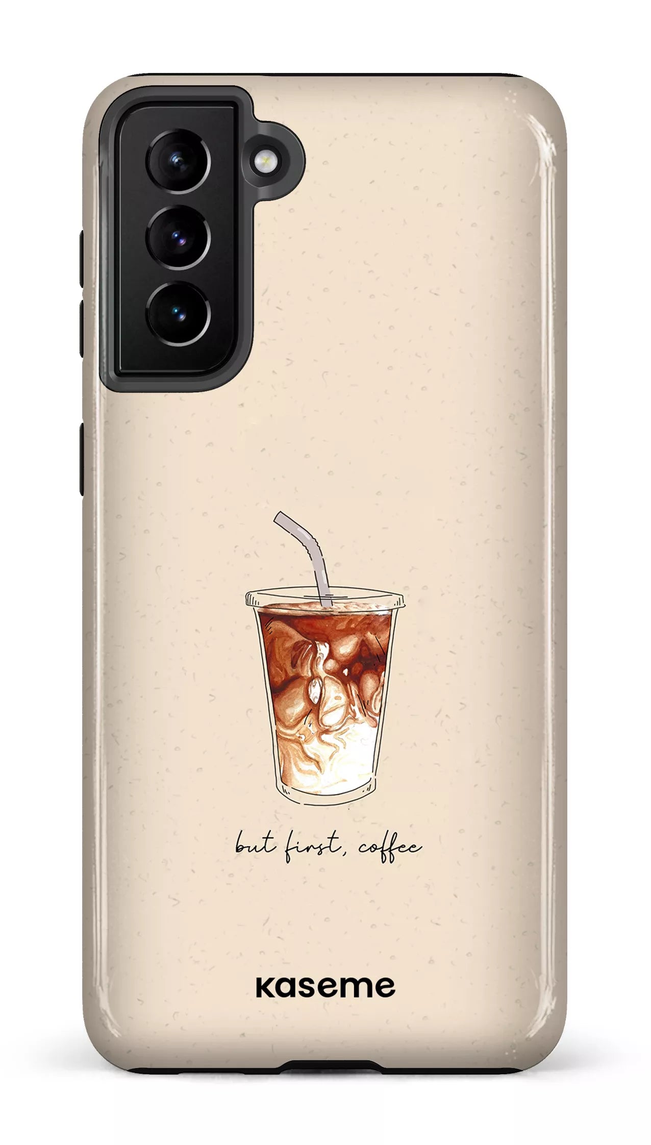 Galaxy S21 Plus Tough But first, coffee -