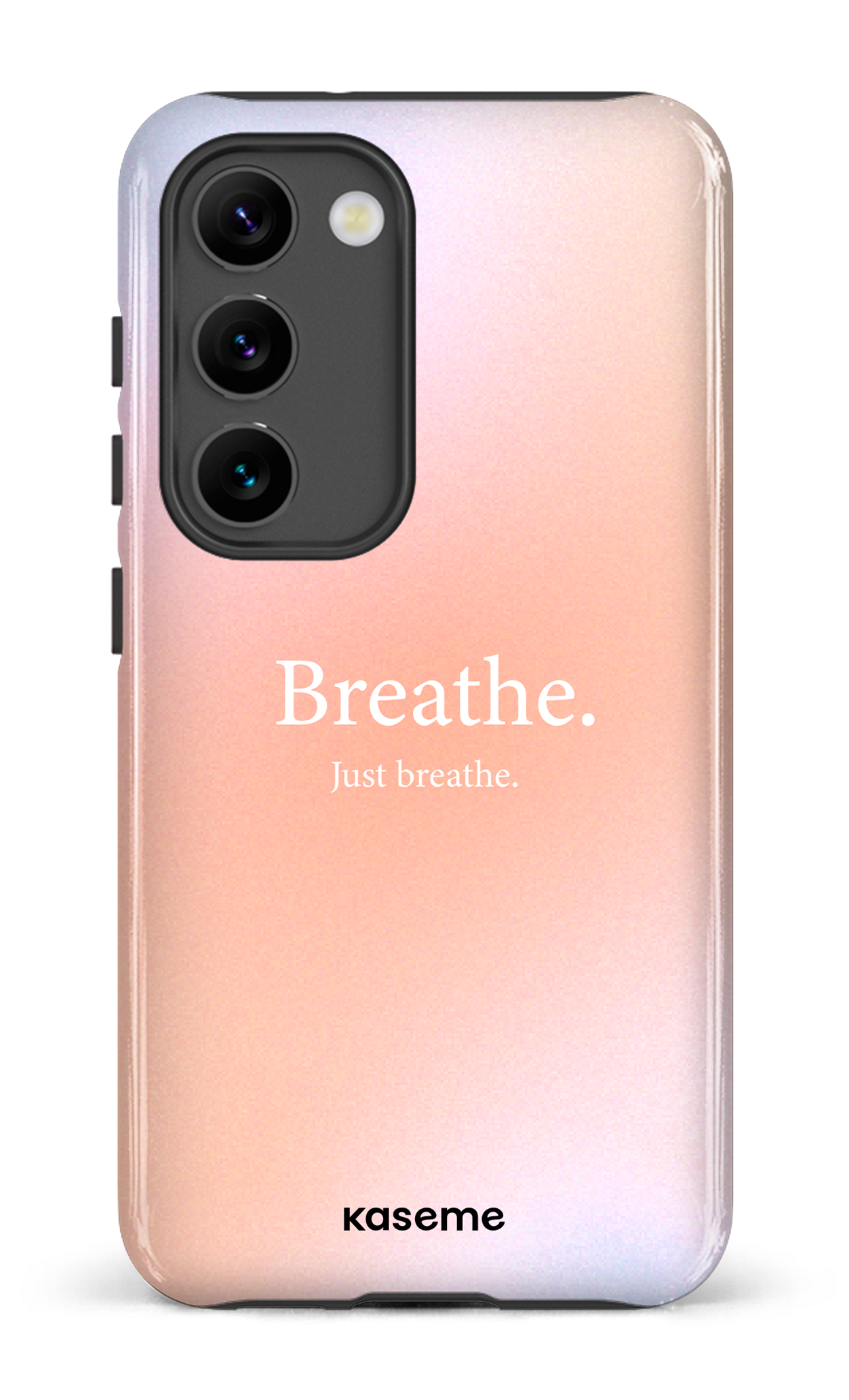 Galaxy S23 Tough Gloss Just breathe -