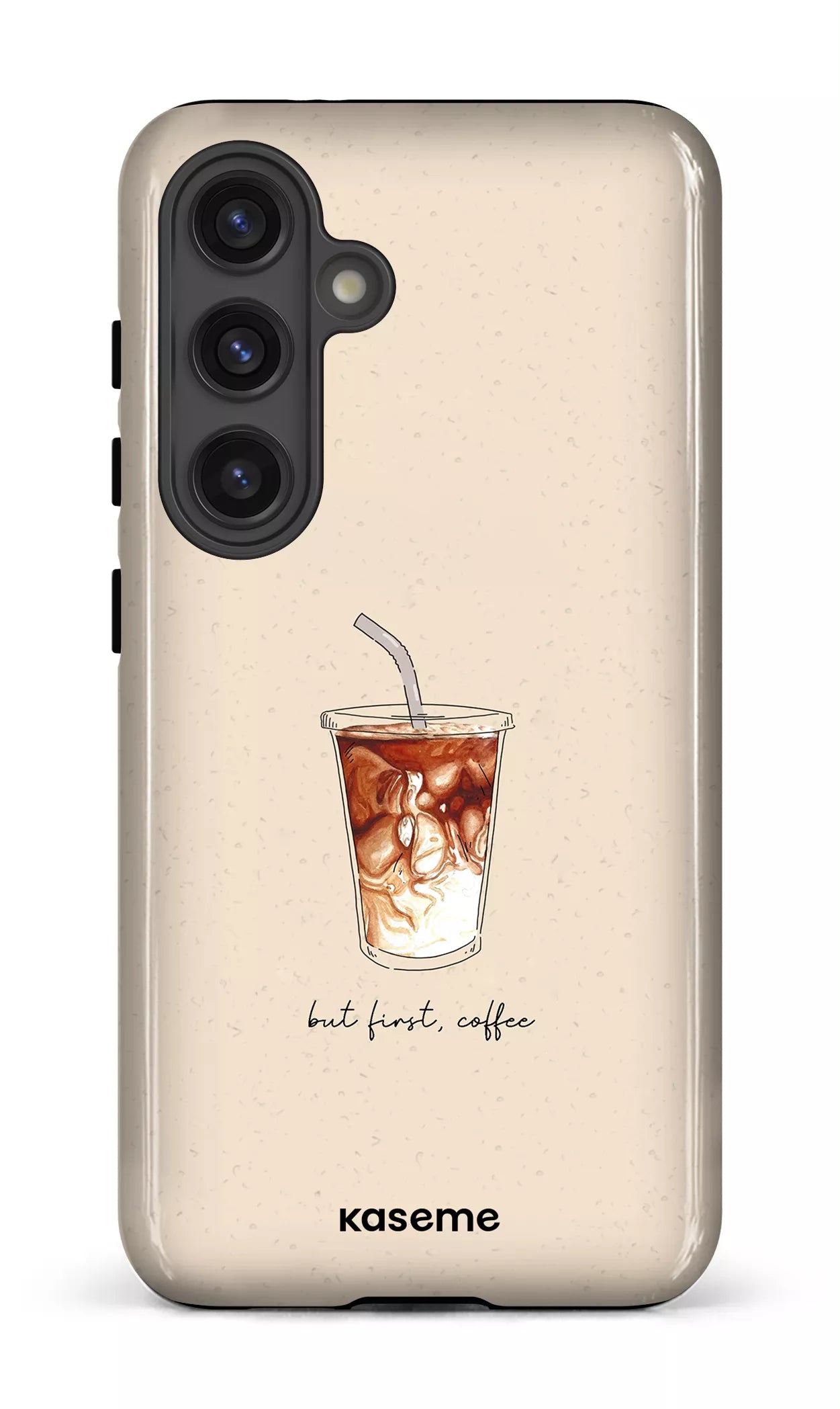 Galaxy S24 Tough (Gloss) But first, coffee -