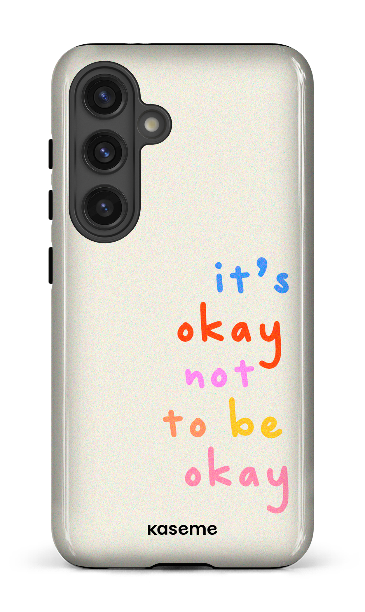 Galaxy S24 Tough (Gloss) It's okay not to be okay -