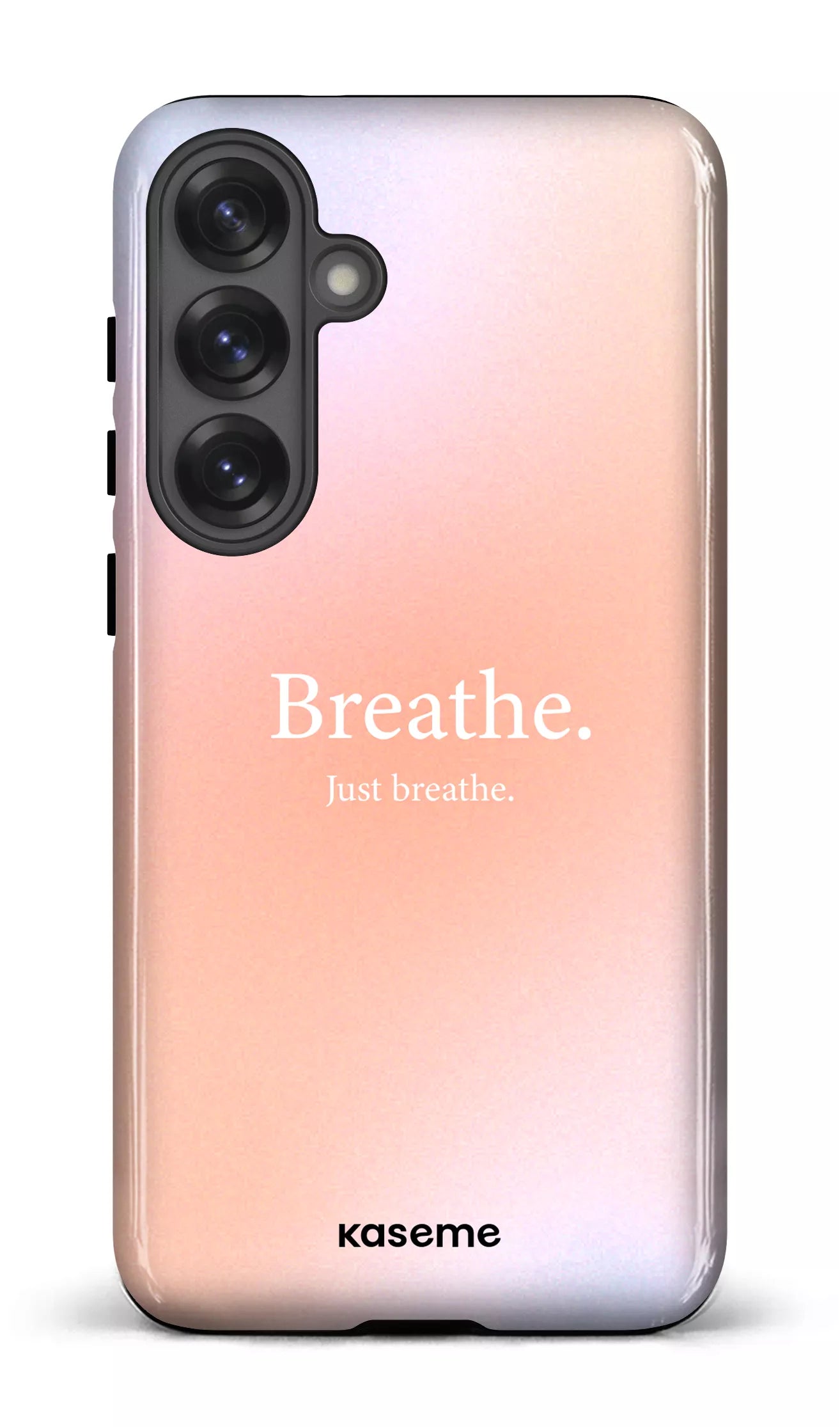 Galaxy S25 Plus Tough (Gloss) Just breathe -