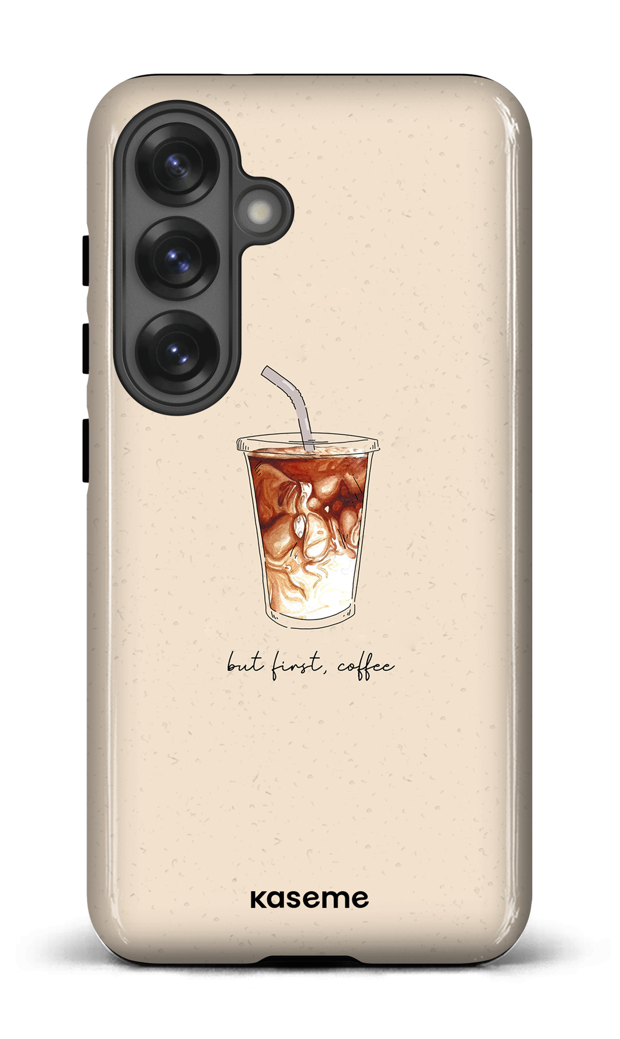 Galaxy S25 Tough (Gloss) But first, coffee -