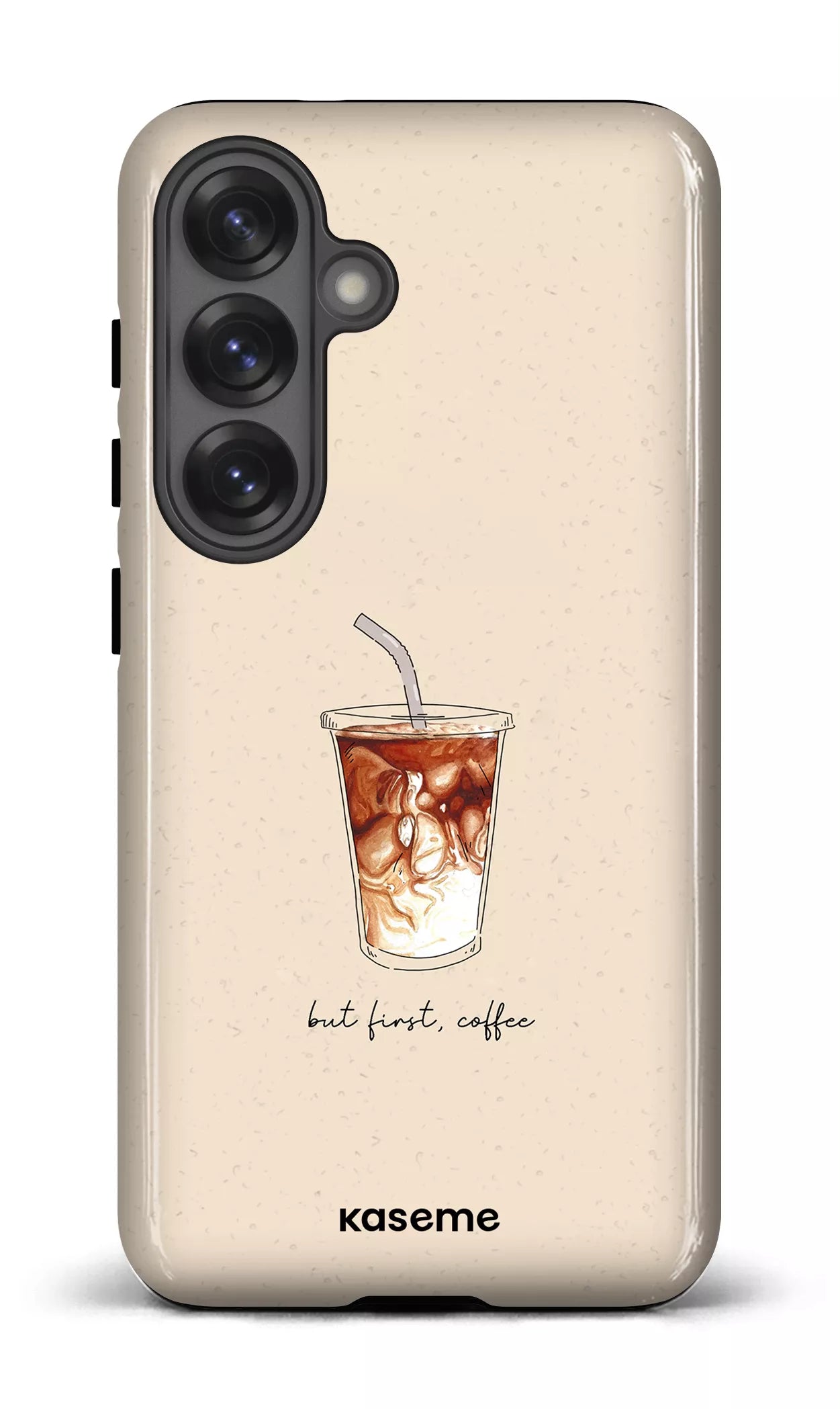 Galaxy S25 Tough (Gloss) But first, coffee -