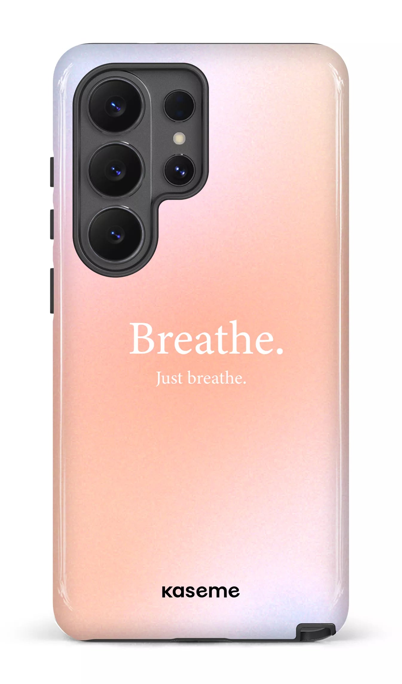 Galaxy S26 U Tough (Gloss) Just breathe -