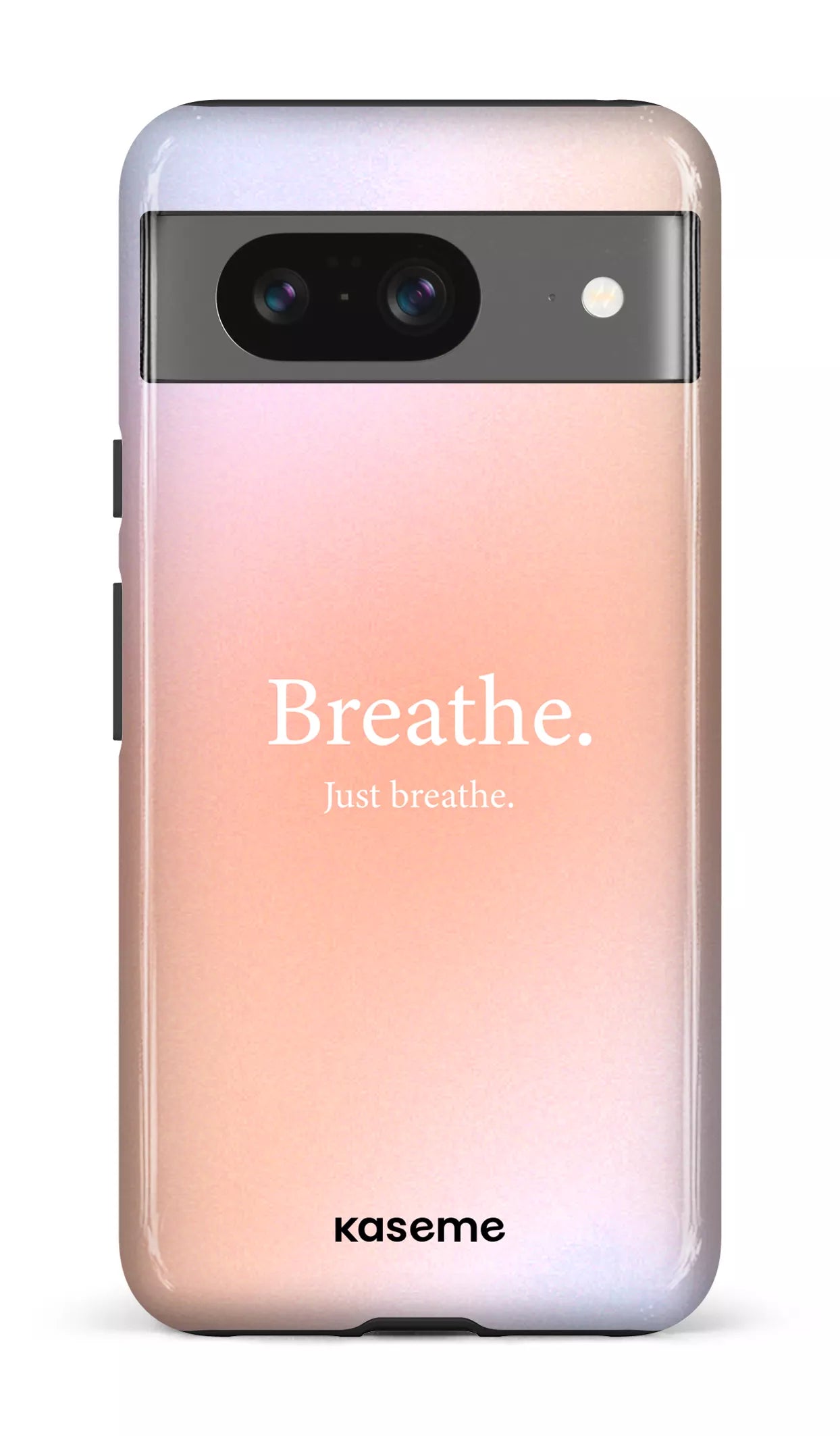 Google Pixel 8 Tough Gloss Just breathe -