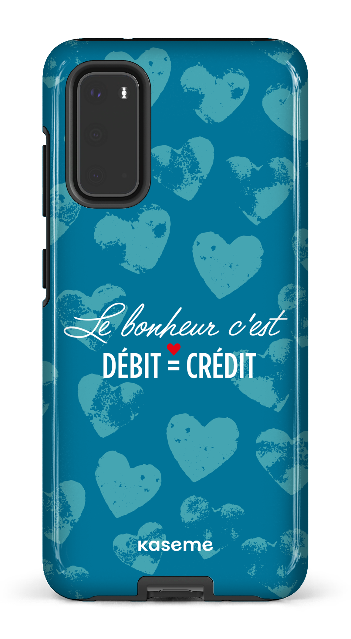 Le bonheur c'est débit = crédit - Galaxy S20 Tough