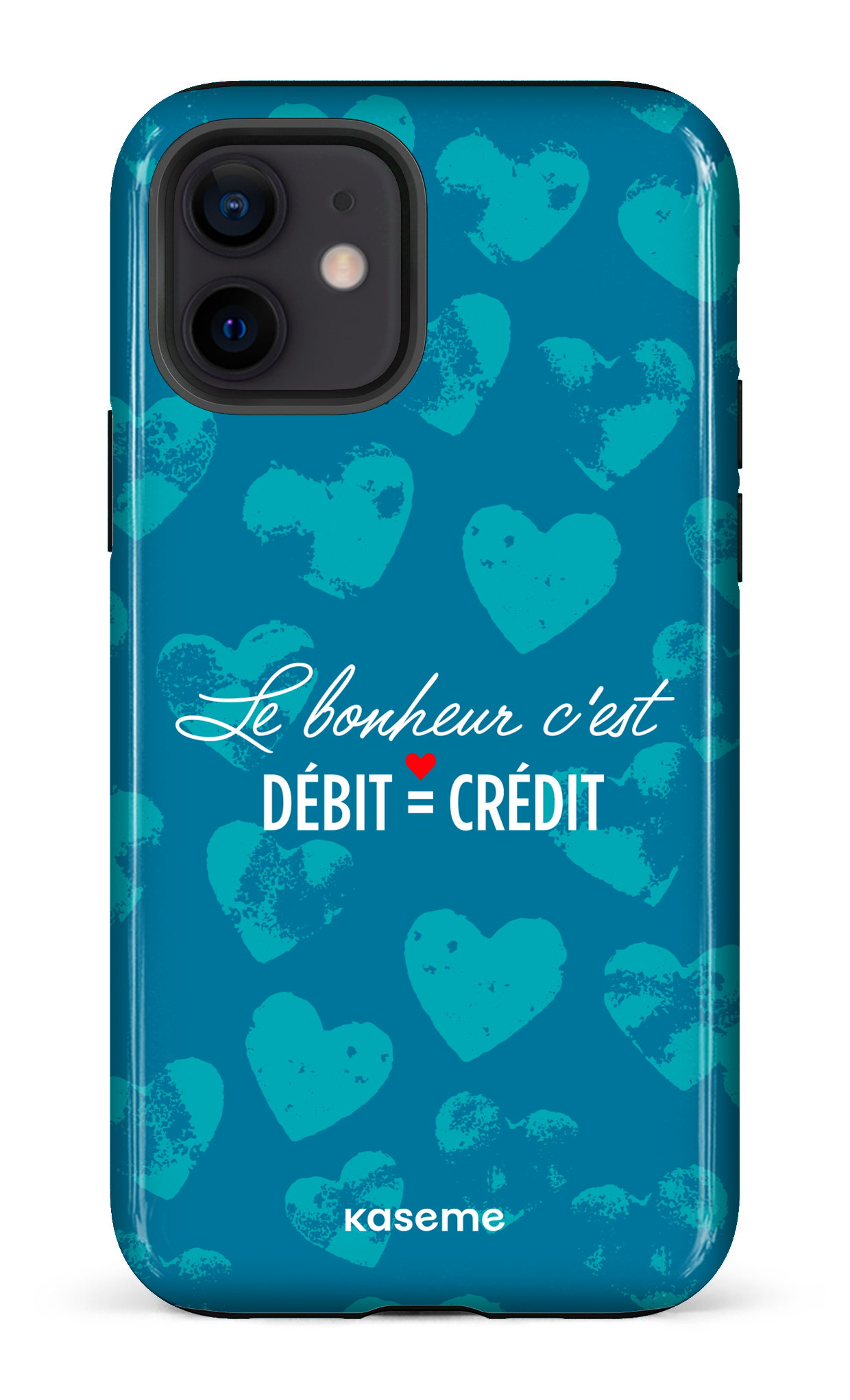 Le bonheur c'est débit = crédit - iPhone 12 Tough