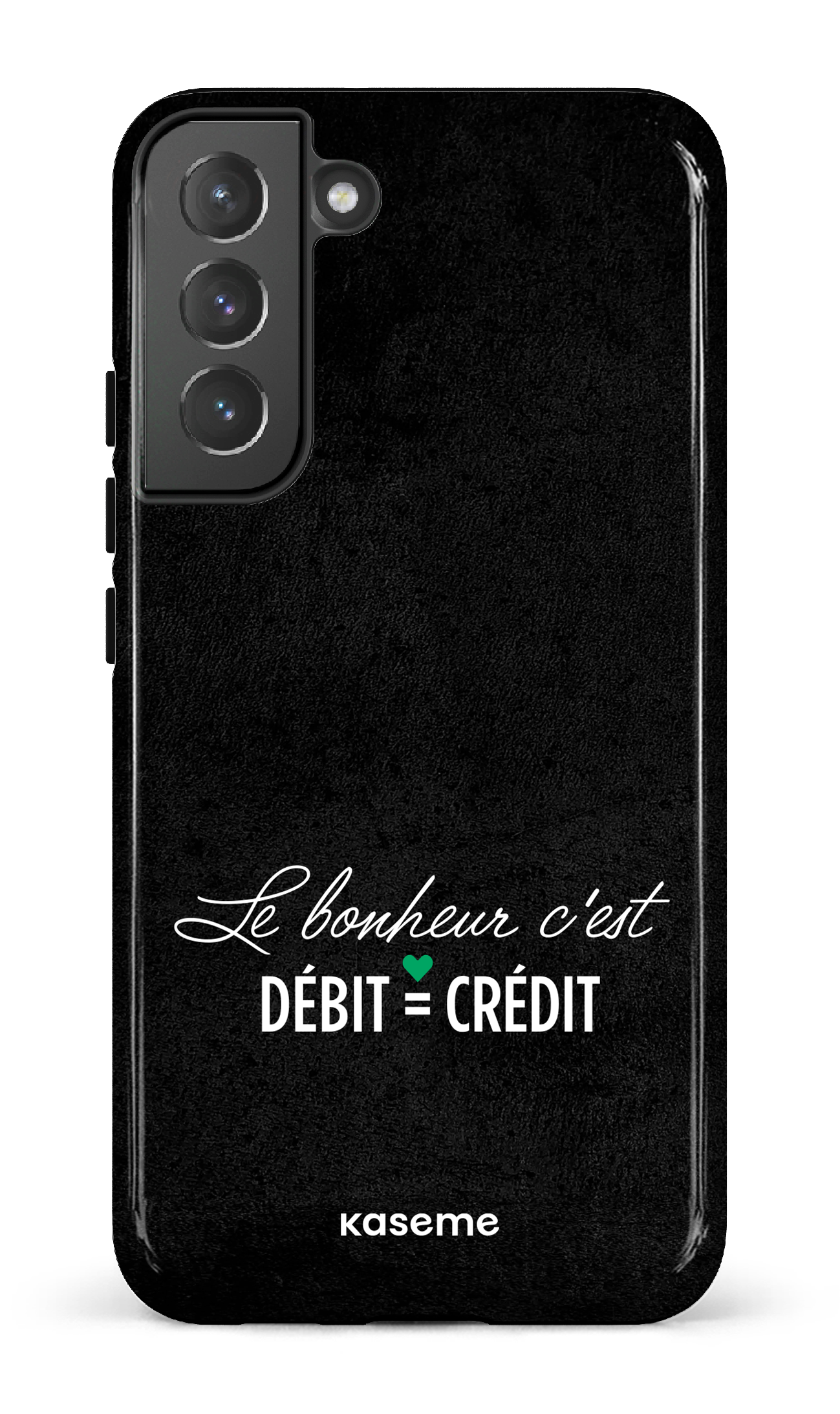 Le bonheur c'est débit = crédit (noir) - Galaxy S22 Plus Tough