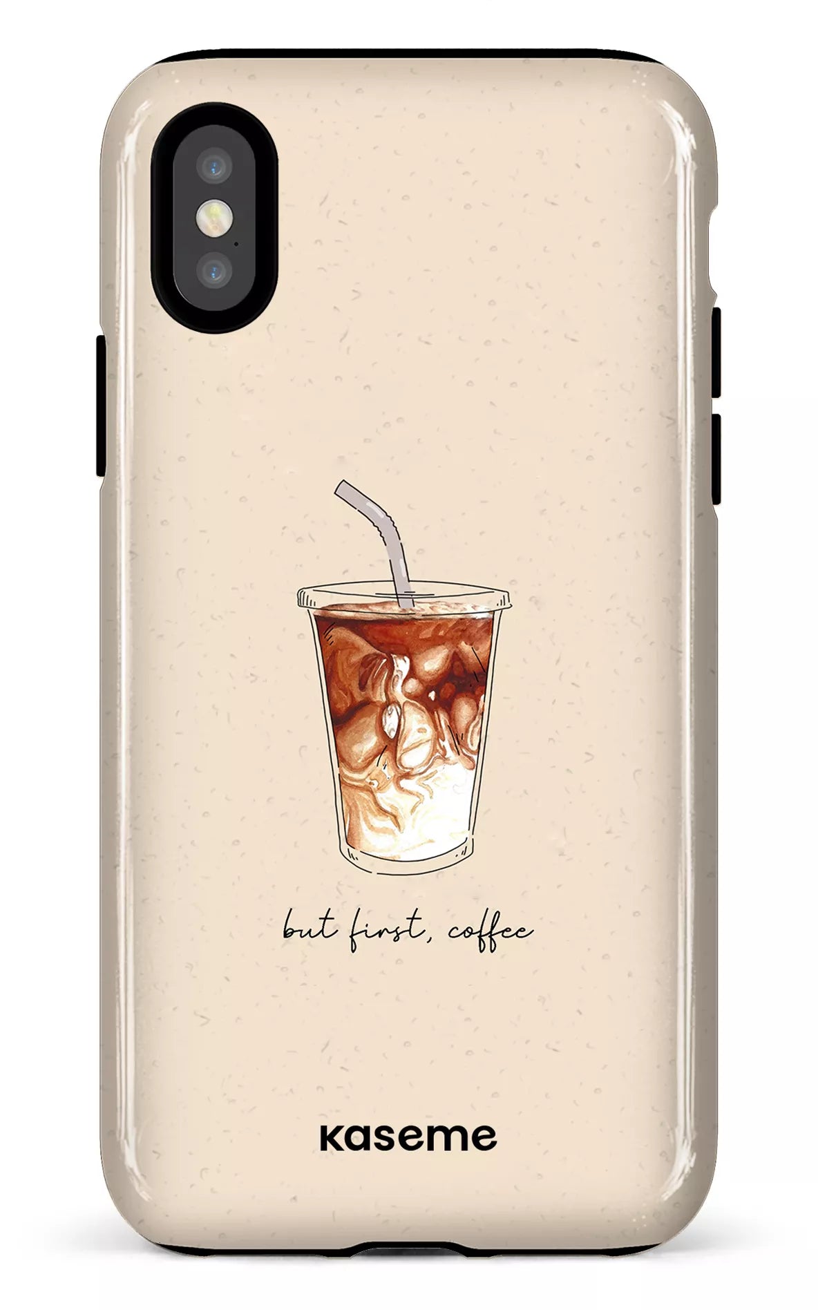 iPhone X/XS Tough But first, coffee -