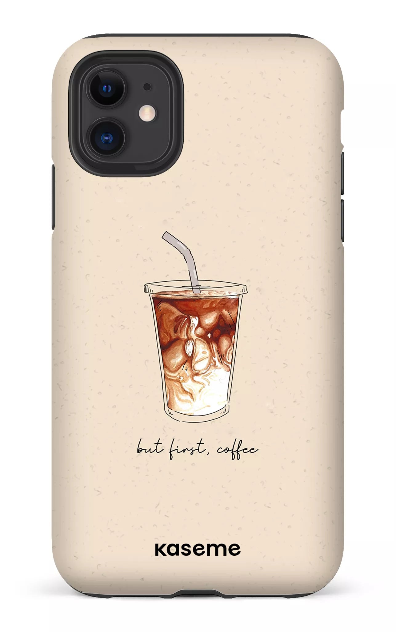 iPhone 11 Tough Matte But first, coffee -