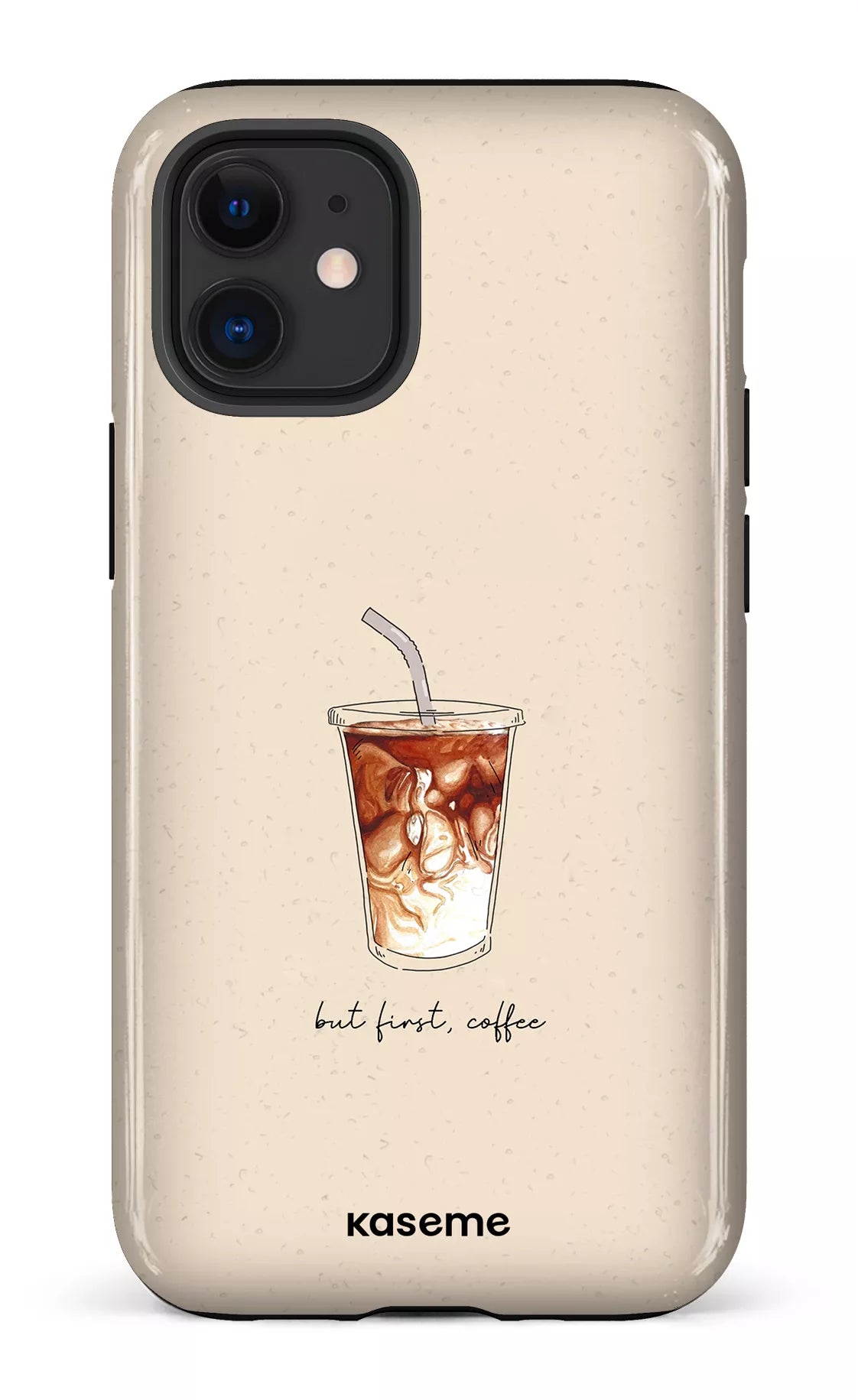 iPhone 12 Mini Tough But first, coffee -