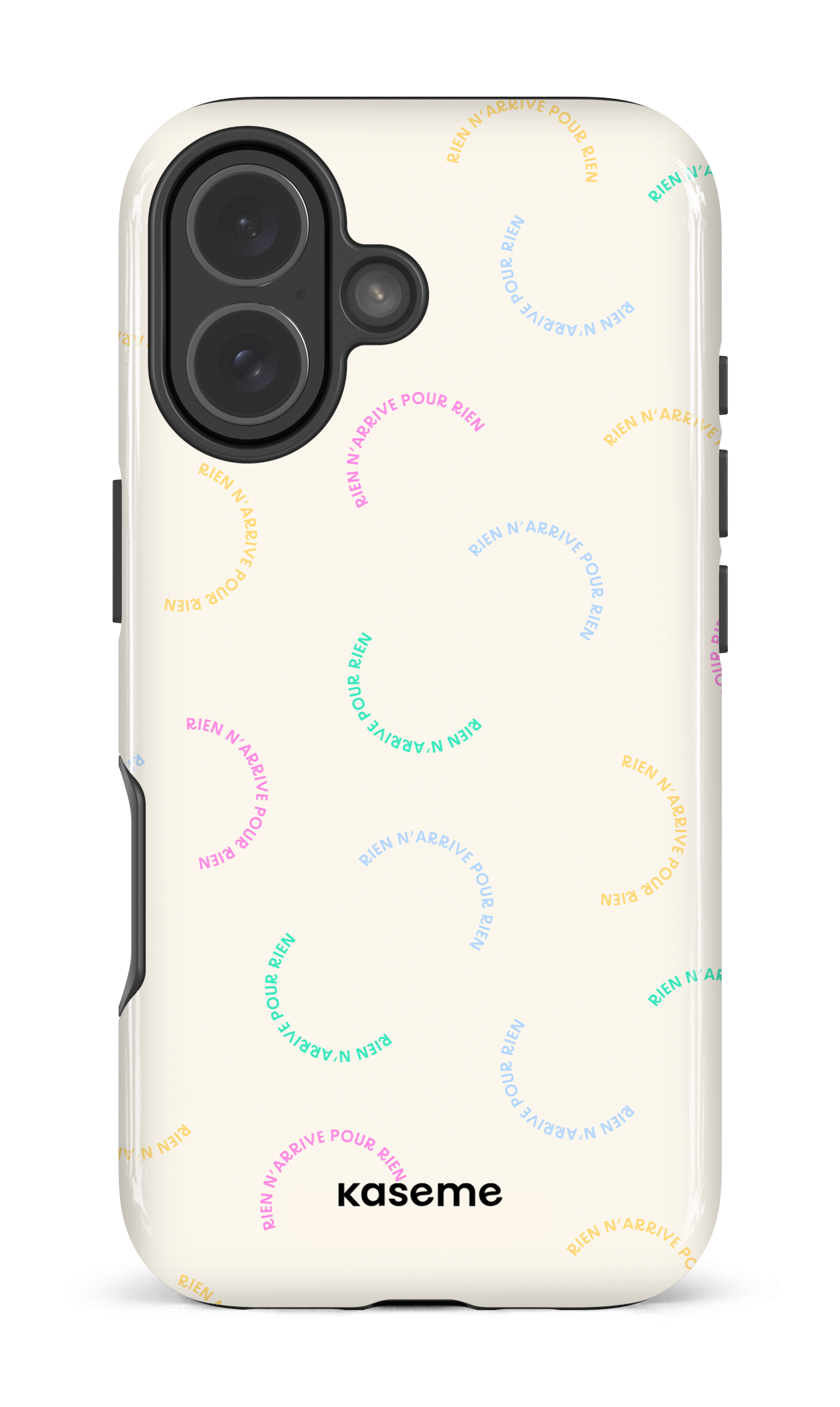 iPhone 17 Impact Case Rien n'arrive pour rien -