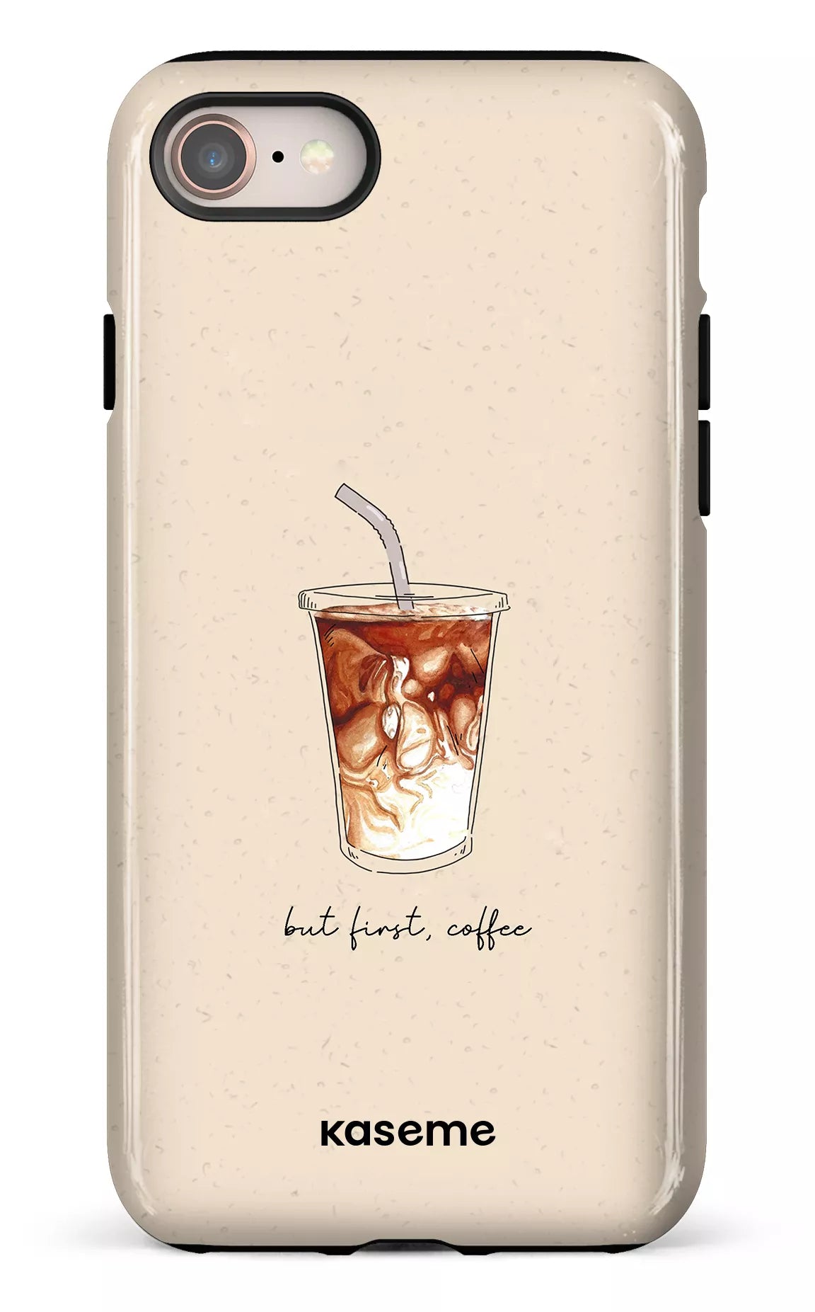 iPhone 8 Tough But first, coffee -